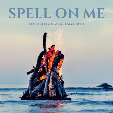 Spell on Me ft. Mason Margielo | Boomplay Music