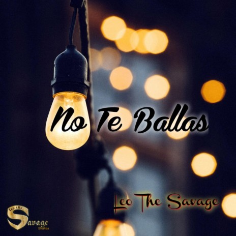 No Te Ballas | Boomplay Music