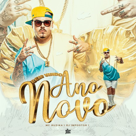 Bem Vindo Ano Novo ft. Dj Impostor | Boomplay Music