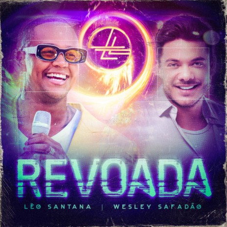 Revoada (Ao Vivo) ft. Wesley Safadão | Boomplay Music