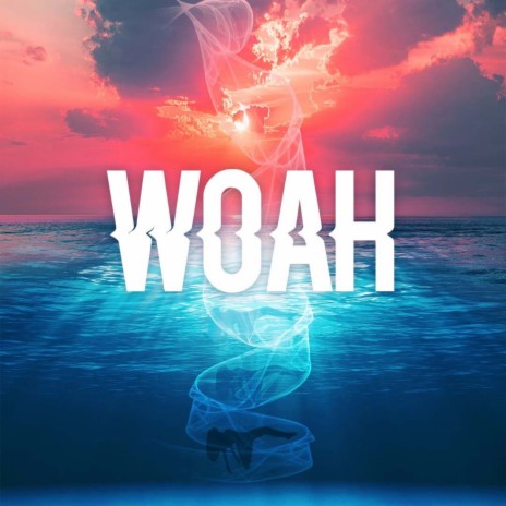 Woah | Boomplay Music