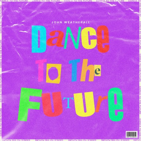 Dance to the Future | Boomplay Music