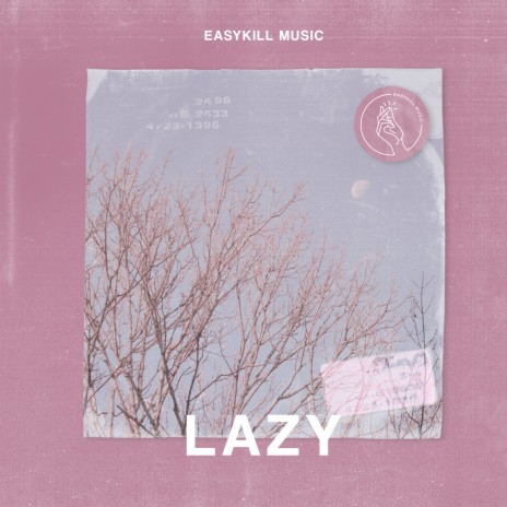 Lazy | Boomplay Music