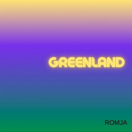 Greenland | Boomplay Music