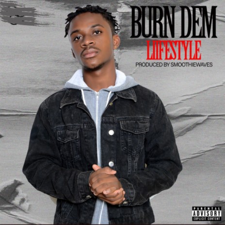 Burn Dem 🅴 | Boomplay Music