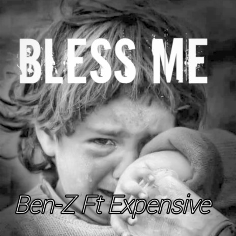 Bless Me ft. Expensive | Boomplay Music