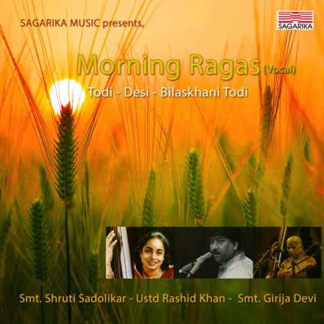 Raag Todi -Bandish - Aab More Ram Taal Ektaal (Vilambit) & Bandish - Ab Mori Naiya Paar Karog Taal - Teental (Drut) ft. Samar Saha | Boomplay Music