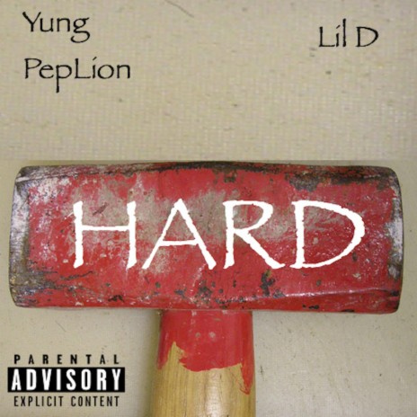 Hard ft. Lil D