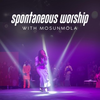 Spontaneous Worship