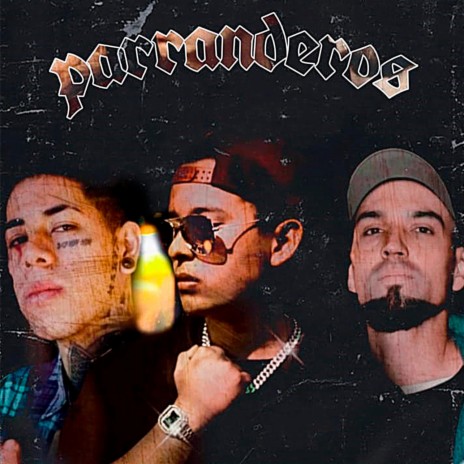 Parranderos ft. Mente malandra & LVC