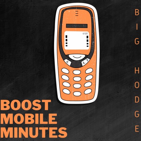 Boost Mobile Minutes | Boomplay Music