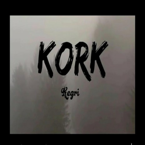 Kork | Boomplay Music