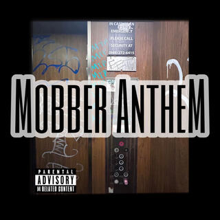 Mobber Anthem