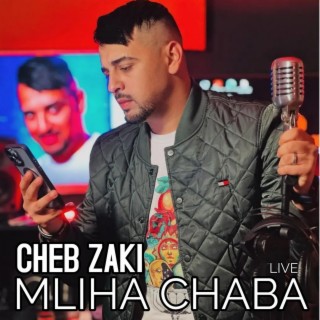 Mliha Chaba (live)