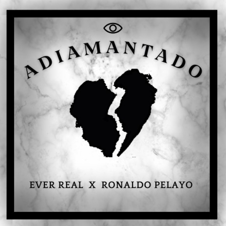 ADIAMANTADO ft. Ronaldo Pelayo | Boomplay Music