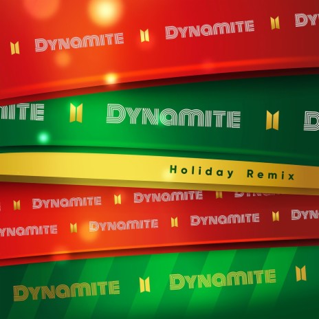 Dynamite (Holiday Remix) | Boomplay Music