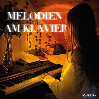 Melodien am Klavier lyrics | Boomplay Music