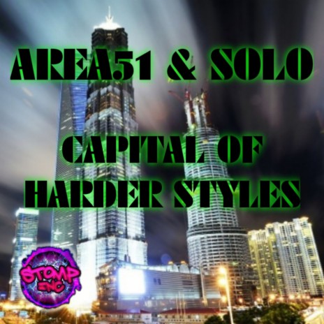 The Capital Of The Harder Styles (Original Mix) ft. Area51 | Boomplay Music