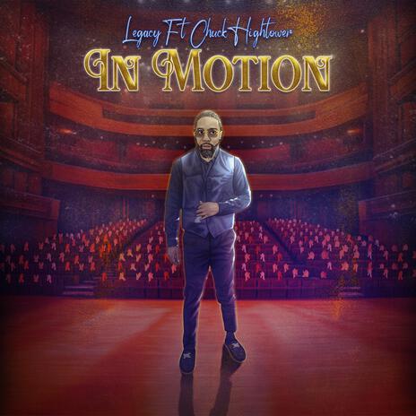 In Motion ft. Chuck Hightower | Boomplay Music