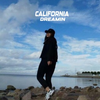 california dreamin