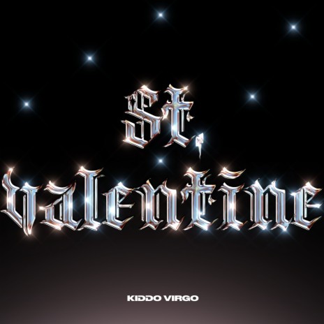 ST. VALENTINE | Boomplay Music