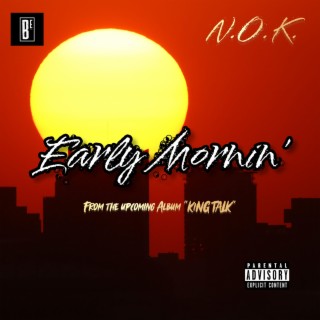 Early Mornin lyrics | Boomplay Music