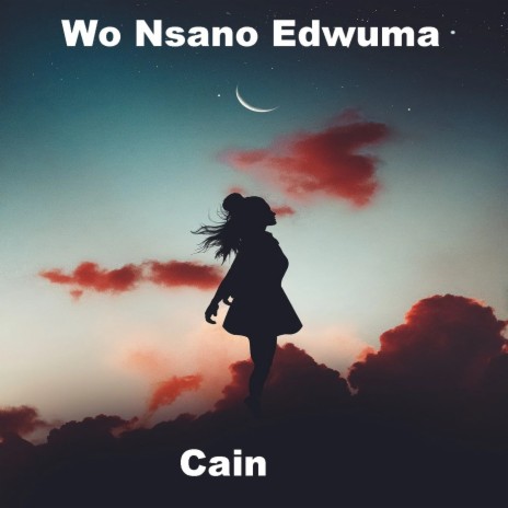 Wo Nsano Edwuma | Boomplay Music