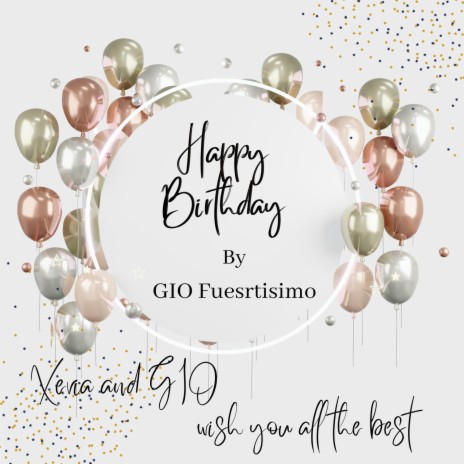 Happy Birthday By GIO ft. GIO Fuertisimo