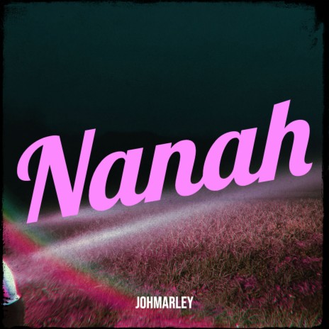 Nanah | Boomplay Music