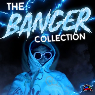 The Banger Collection