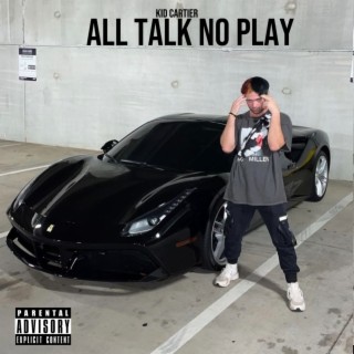 All Talk No Play