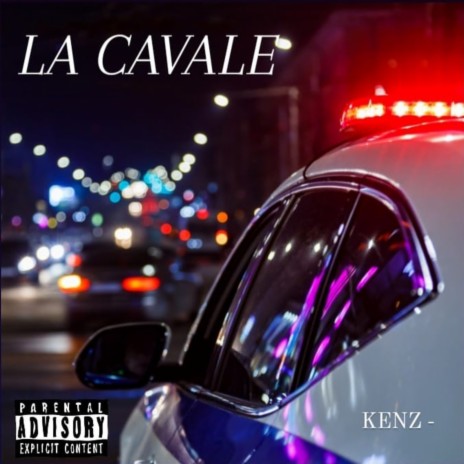 La Cavale | Boomplay Music