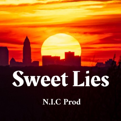 Sweet Lies | Boomplay Music