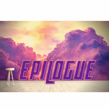 EPILOGUE 1.0 | Boomplay Music