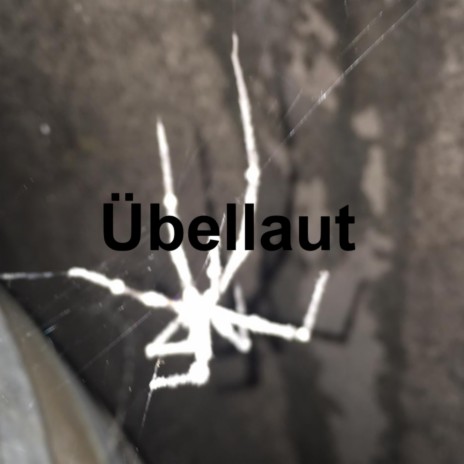 Übel laut | Boomplay Music