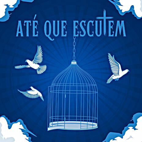 Até que Escutem | Boomplay Music