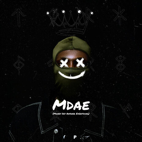 MDAE (Money Dey Answer Everything) | Boomplay Music