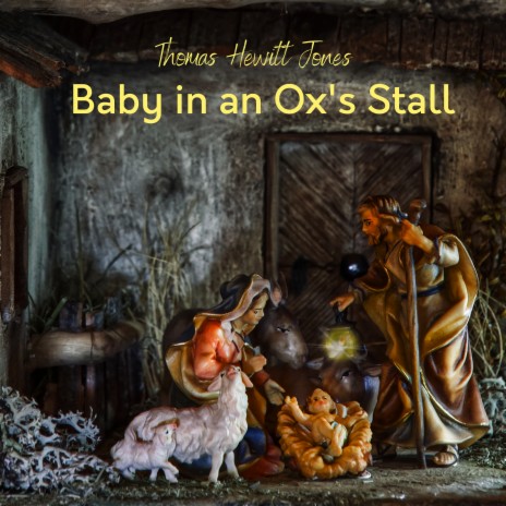 Baby in an Ox's Stall | Boomplay Music