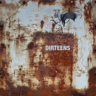 Dirteens