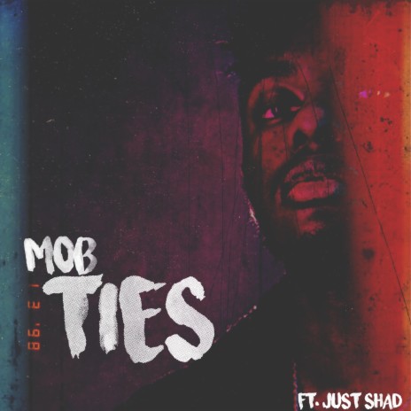 Mob Ties | Boomplay Music