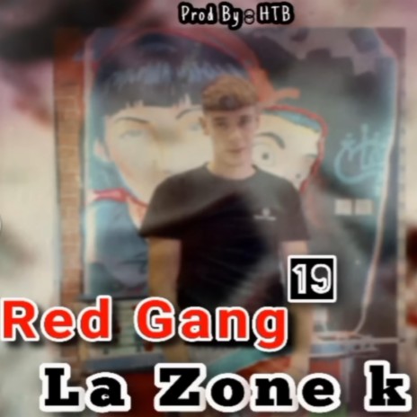 red gang (La zone k) | Boomplay Music