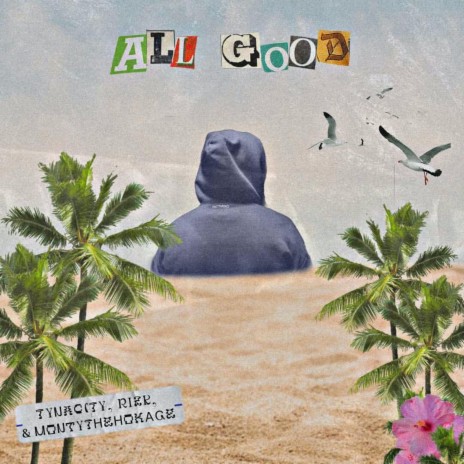 All Good ft. Rizk & Monty! | Boomplay Music