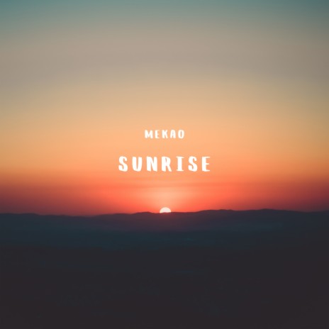 Sunrise | Boomplay Music