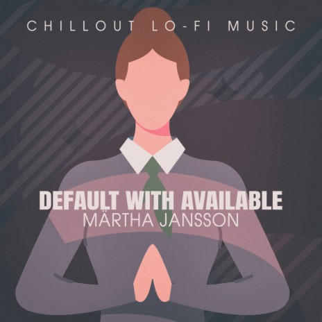Default with Available (Lofai@02) | Boomplay Music