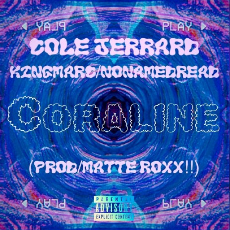 Coraline ft. KingMarc & Nonamedread | Boomplay Music