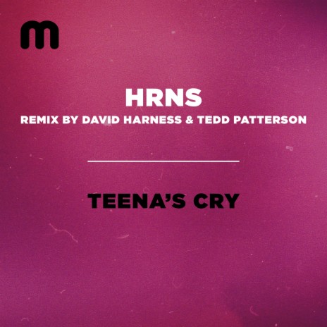 Teena's Cry (David Harness and Tedd Patterson Remix) | Boomplay Music