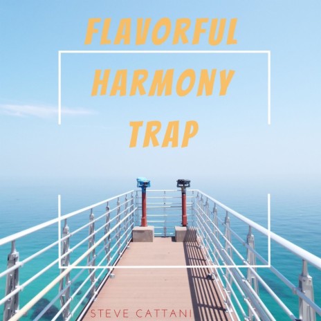 Flavorful Harmony Trap | Boomplay Music