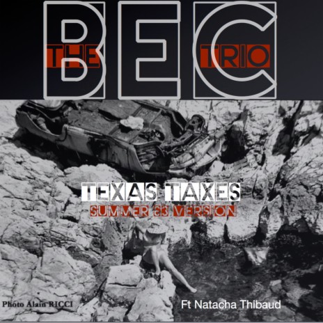 Texas Taxes (Summer 63 Version) ft. Natacha Thibaud | Boomplay Music