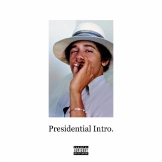 Presidential Intro