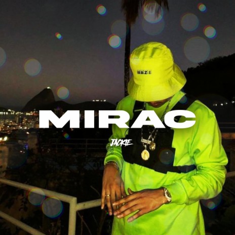 Mirac ft. Jackie | Boomplay Music